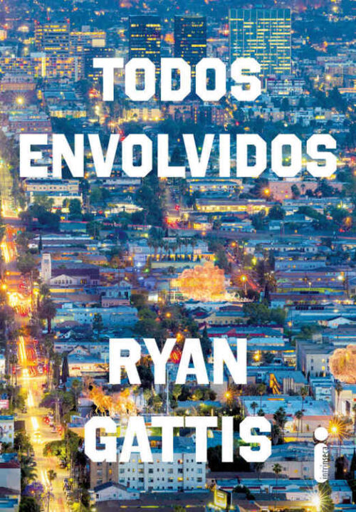 Baixar Livro Todos Envolvidos Ryan Gattis em PDF ePub e Mobi ou ler online