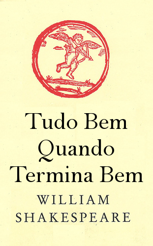 Baixar Livro Tudo Bem Quando Termina Bem William Shakespeare em PDF ePub e Mobi ou ler online