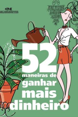 Baixar Livro 52 maneiras de ganhar mais dinheiro Clene Salles em PDF ePub e Mobi ou ler online