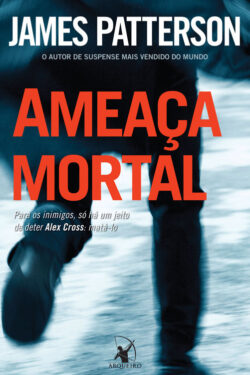 Baixar Livro Ameaca Mortal James Patterson em PDF ePub e Mobi ou ler online