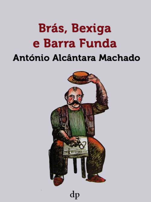 Baixar Livro Bras Bexiga E Barra Funda Antonio De Alcantara Machado em PDF ePub e Mobi ou ler online