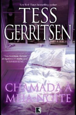 Baixar Livro Chamada a Meia noite Tess Gerritsen em PDF ePub e Mobi ou ler online