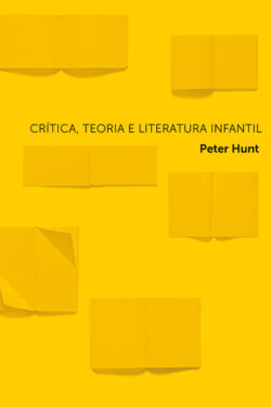 Baixar Livro Critica Teoria e Literatura Infantil Peter Hunt em PDF ePub e Mobi ou ler online