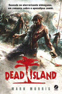 Baixar Livro Dead Island Mark Morris em PDF ePub e Mobi ou ler online