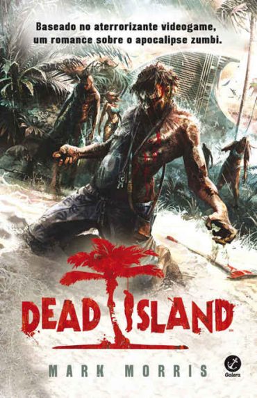 Baixar Livro Dead Island Mark Morris em PDF ePub e Mobi ou ler online