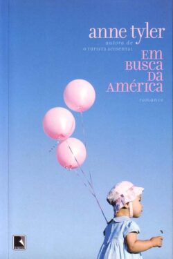 Baixar Livro Em Busca da America Anne Tyler em PDF ePub e Mobi ou ler online