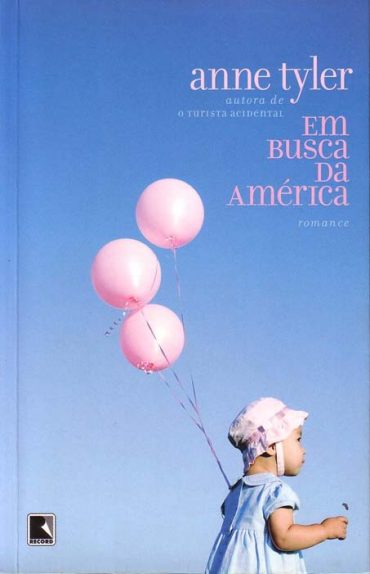 Baixar Livro Em Busca da America Anne Tyler em PDF ePub e Mobi ou ler online