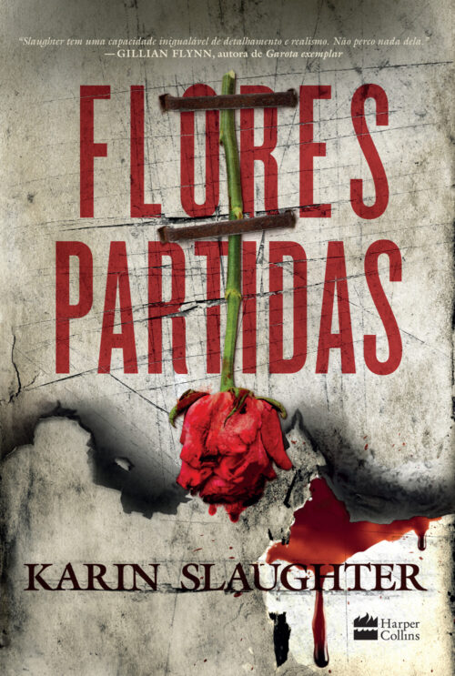 Baixar Livro Flores Partidas Karin Slaughter em PDF ePub e Mobi ou ler online 1