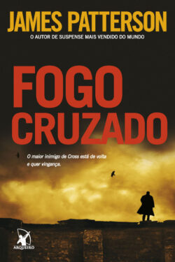 Baixar Livro Fogo Cruzado James Patterson em PDF ePub e Mobi ou ler online