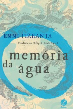 Baixar Livro Memoria da Agua Emmi Itaranta em PDF ePub e Mobi ou ler online