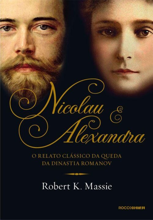 Baixar Livro Nicolau e Alexandra Robert K. Massie em PDF ePub e Mobi ou ler online