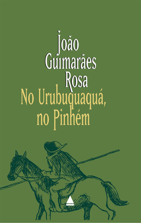 Baixar Livro No Urubuquaqua No Pinhem Joao Guimaraes Rosa em PDF ePub e Mobi ou ler online