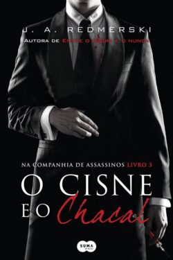 Baixar Livro O Cisne e o Chacal J.A. Redmerski em PDF ePub e Mobi ou ler online