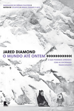 Baixar Livro O Mundo Ate Ontem Jared Diamond em PDF ePub e Mobi ou ler online