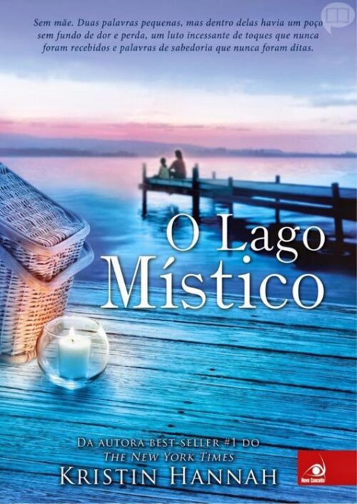 Baixar Livro O lago mistico Kristin Hannah em PDF ePub e Mobi ou ler online