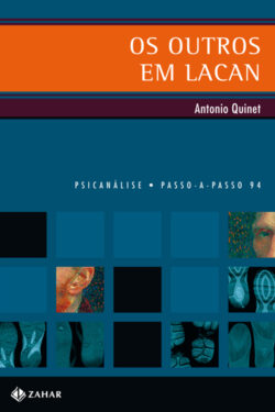 Baixar Livro Os Outros em Lacan Antonio Quinet em PDF ePub e Mobi ou ler online