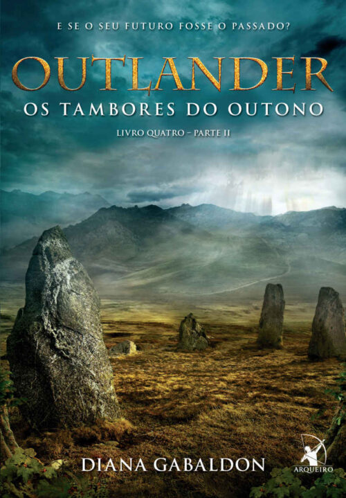 Baixar Livro Os Tambores de Outono Parte 1 Série Outlander Diana Gabaldon em PDF ePub e Mobi ou ler online