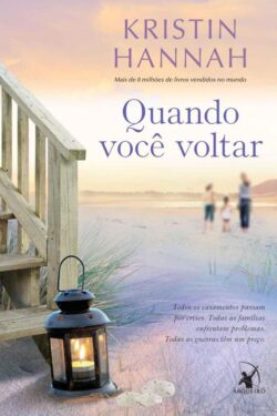 Baixar Livro Quando Voce Voltar Kristin Hannah em PDF ePub e Mobi ou ler online