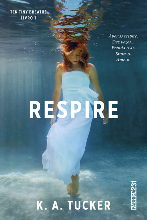 Baixar Livro Respire Ten Tiny Breaths Vol 01 K.A. Tucker em PDF ePub e Mobi ou ler online