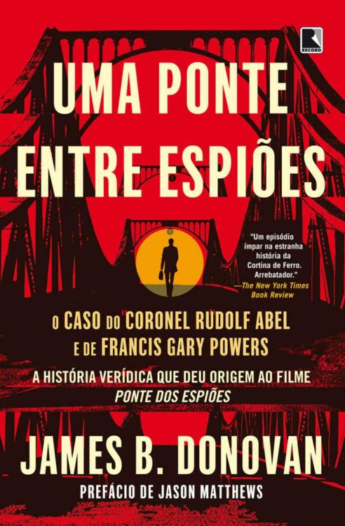 Baixar Livro Uma Ponte Entre Espioes James B. Donovan em PDF ePub e Mobi ou ler online