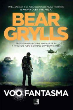 Baixar Livro Voo fantasma Bear Grylls em PDF ePub e Mobi ou ler online