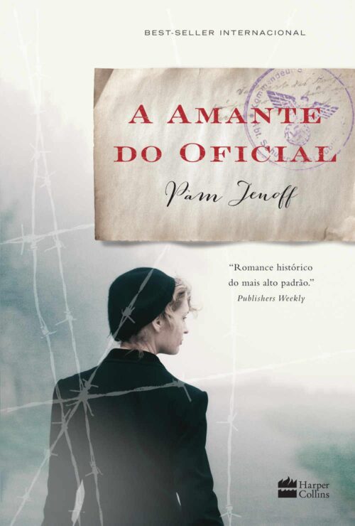 Baixar Livro A Amante do Oficial Pam Jenoff em PDF ePub e Mobi ou ler online