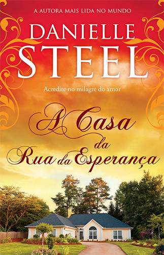 Baixar Livro A Casa na Rua Esperanca Danielle Steel em PDF ePub e Mobi ou ler online