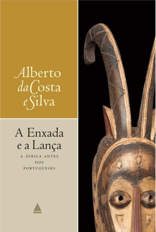 Baixar Livro A Enxada e a Lanca Alberto da Costa e Silva em PDF ePub e Mobi ou ler online