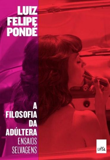 Baixar Livro A Filosofia da Adultera Luiz Felipe Ponde em PDF ePub e Mobi ou ler online