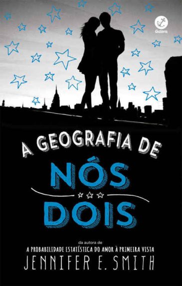 Baixar Livro A Geografia de nos Dois Jennifer E. Smith em PDF ePub e Mobi ou ler online