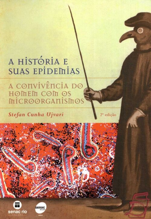 Baixar Livro A Historia e Suas Epidemias Stefan Cunha Ujvari em PDF ePub e Mobi ou ler online