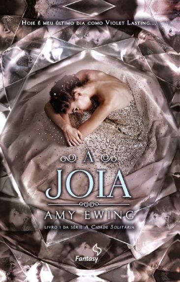 Baixar Livro A Joia A Cidade Solitaria Vol 01 Amy Ewing em PDF ePub e Mobi ou ler online