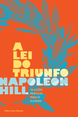 Baixar Livro A Lei do Triunfo Napoleon Hill em PDF ePub e Mobi ou ler online