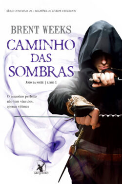 Baixar Livro Caminho das Sombras Anjo da Noite Vol 01 Brent Weeks em PDF ePub e Mobi ou ler online