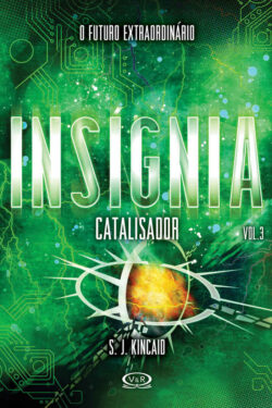 Baixar Livro Catalisador Insignia Vol 03 S. J. Kincaid em PDF ePub e Mobi ou ler online