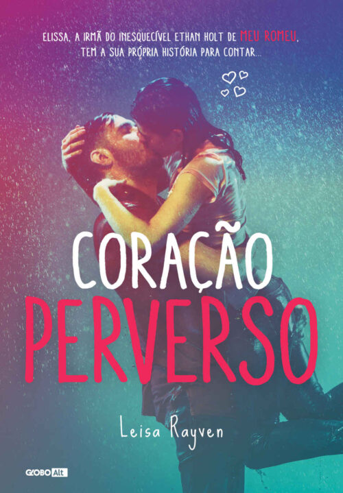 Baixar Livro Coracao Perverso Starcrossed Vol 03 Leisa Rayven em PDF ePub e Mobi ou ler online