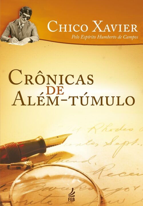 Baixar Livro Cronicas de Alem Tumulo Francisco Candido Xavier em PDF ePub e Mobi ou ler online