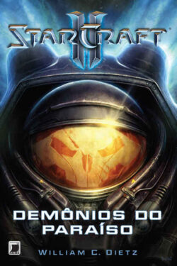 Baixar Livro Demonios do Paraiso Starcraft ll Vol 01 William C. Dietz em PDF ePub e Mobi ou ler online