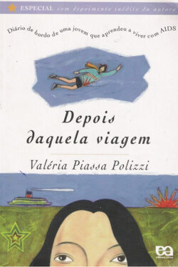 Baixar Livro Depois Daquela Viagem Valeria Piassa Polizzi em PDF ePub e Mobi ou ler online