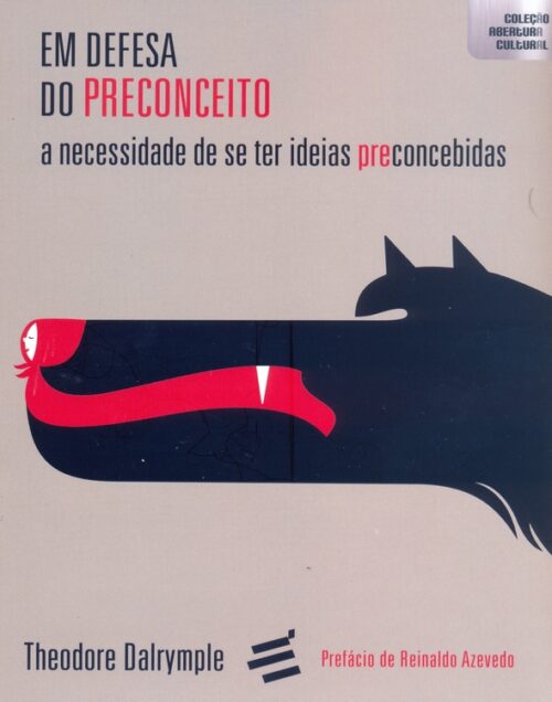 Baixar Livro Em Defesa do Preconceito Theodore Dalrymple em PDF ePub e Mobi ou ler online