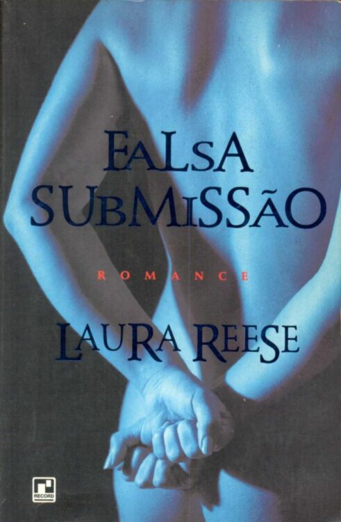 Baixar Livro Falsa Submissao Laura Reese em PDF ePub e Mobi ou ler online