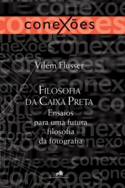 Baixar Livro Filosofia da Caixa Preta Vilém Flusser em PDF ePub e Mobi ou ler online