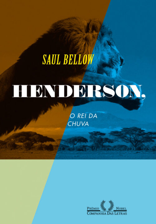 Baixar Livro Henderson o Rei da Chuva Saul Bellow em PDF ePub e Mobi ou ler online