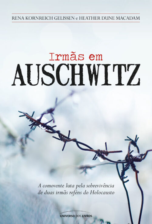 Baixar Livro Irmas em Auschwitz Rena Kornreich Gelissen em PDF ePub e Mobi ou ler online