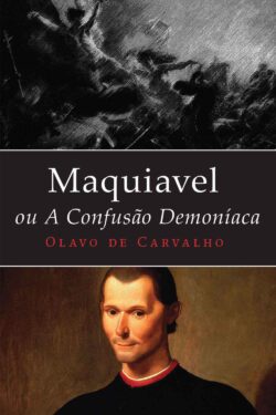 Baixar Livro Maquiavel ou a Confusao Demoniaca Olavo de Carvalho em PDF ePub e Mobi ou ler online