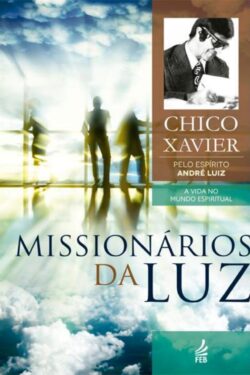 Baixar Livro Missionarios da Luz Chico Xavier em PDF ePub e Mobi ou ler online