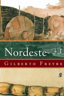 Baixar Livro Nordeste Gilberto Freyre em PDF ePub e Mobi ou ler online