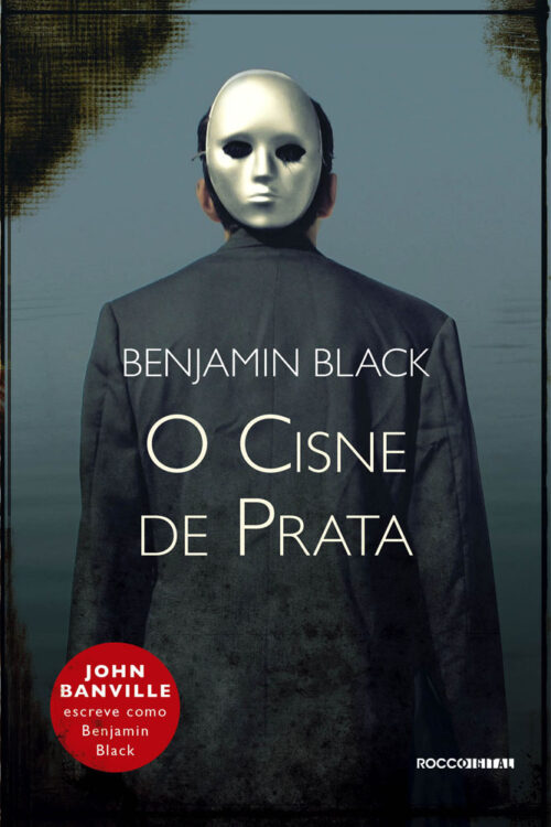 Baixar Livro O Cisne de Prata Quirke Vol 02 Benjamin Black em PDF ePub e Mobi ou ler online