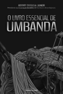 Baixar Livro O Livro Essencial de Umbanda Ademir Barbosa Júnior em PDF ePub e Mobi ou ler online