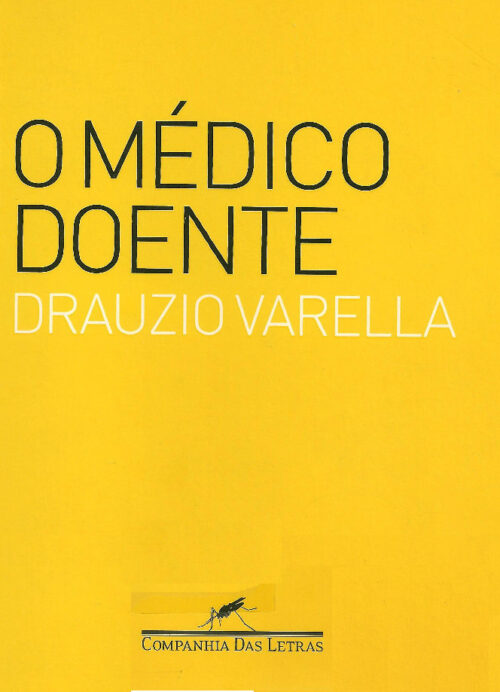 Baixar Livro O Medico Doente Drauzio Varella em PDF ePub e Mobi ou ler onlinec